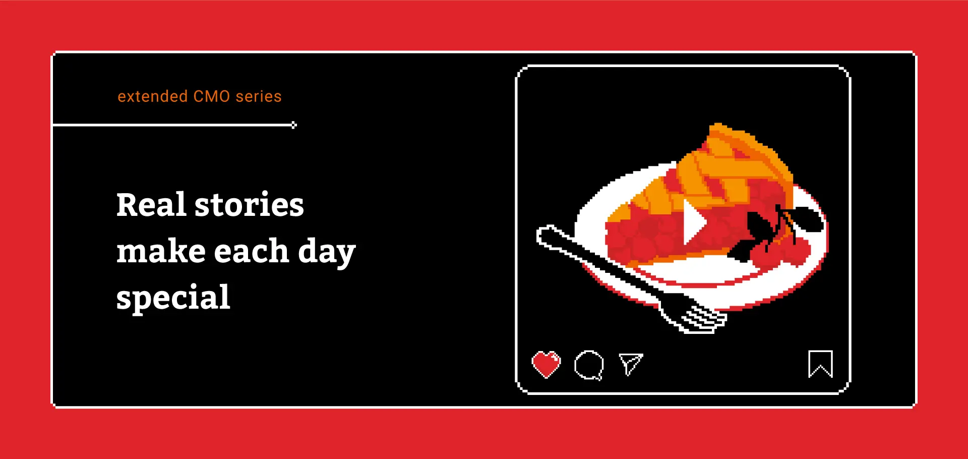 Real stories make each day special