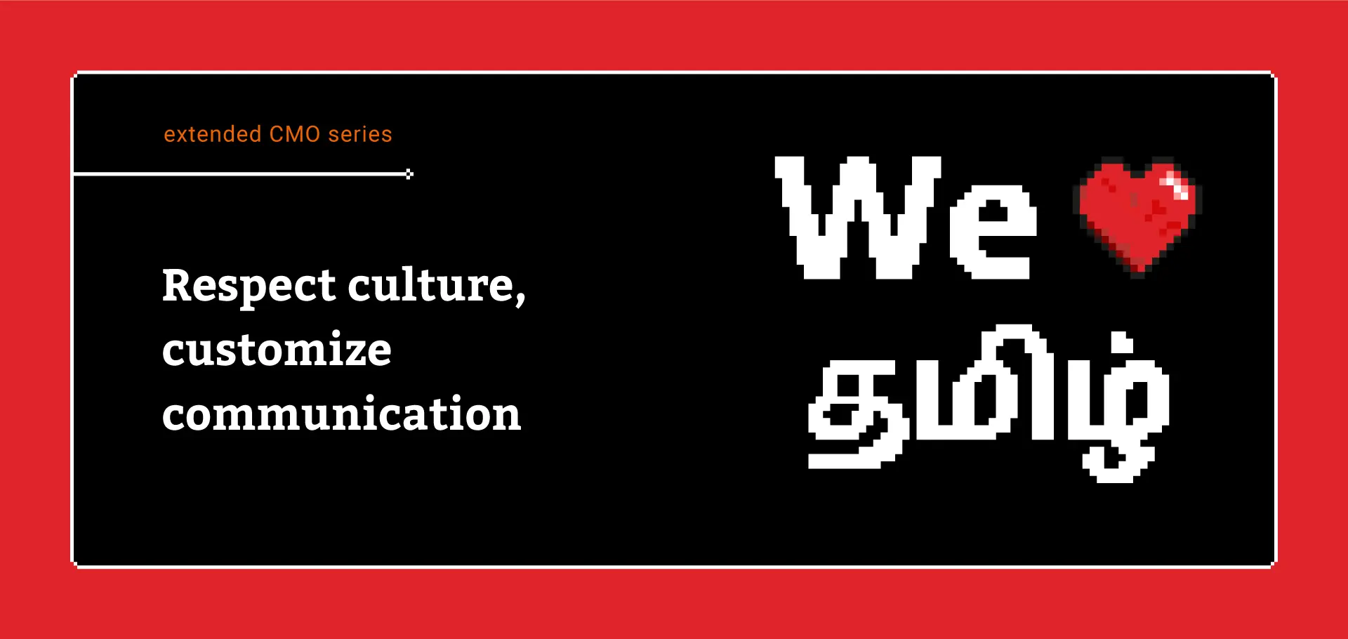 Respect culture, customize communication